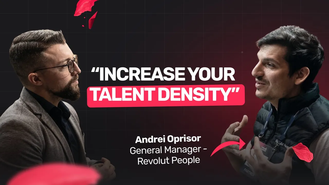 Skerdi Sino interviews Andrei Oprisor of Revolut People: Increase your talent density